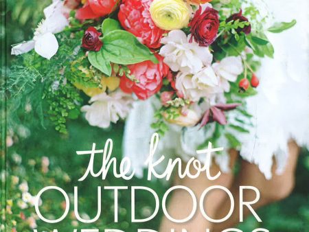 The Knot Outdoor Weddings on Sale